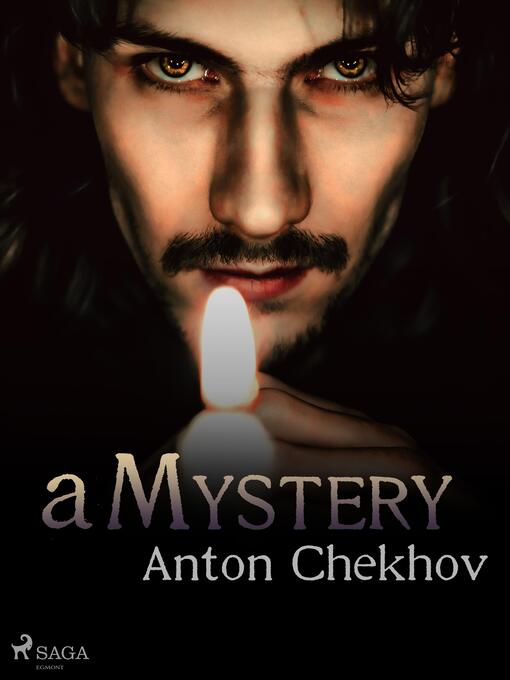 Title details for A Mystery by Anton Tchekhov - Available